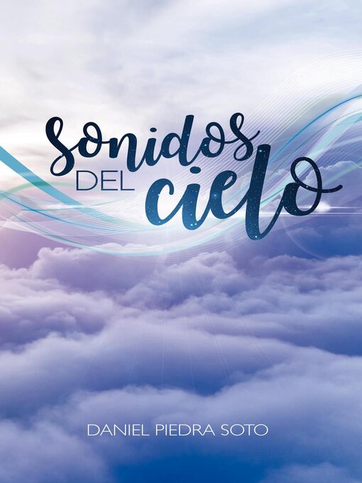 Title details for Sonidos Del Cielo by daniel Piedra soto - Available
